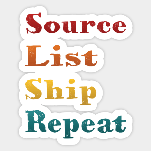 Source List Ship Repeat Sticker